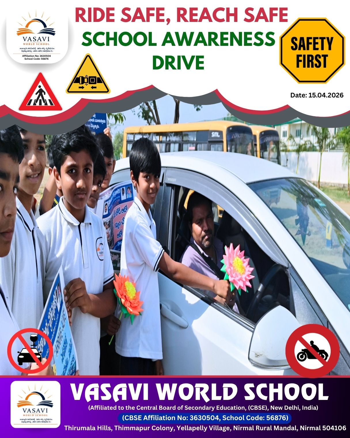 RIDE SAFE REACH SAFE - SCHOOL AWARENESS DRIVE
